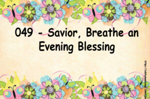 Savior Breathe an Evening