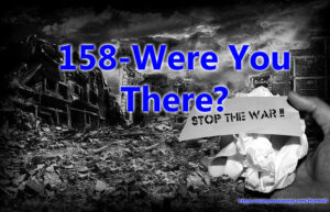 158-Were You There