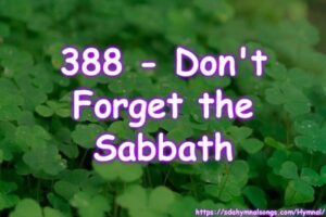 388 - Don't Forget the Sabbath